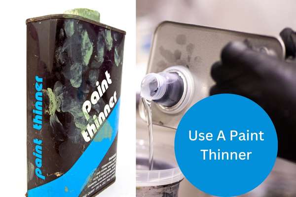 Use A Paint Thinner