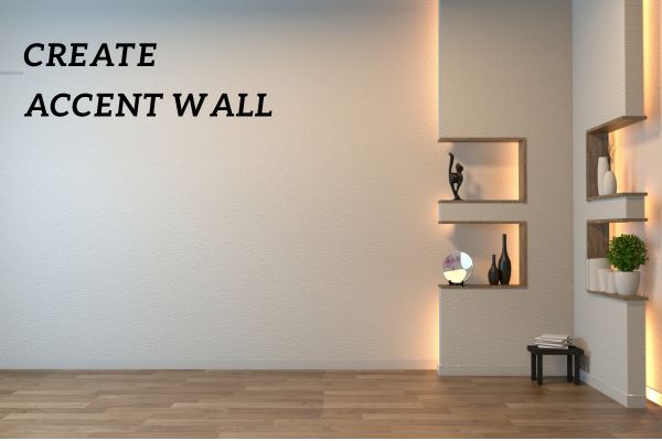 Create Accent Wall